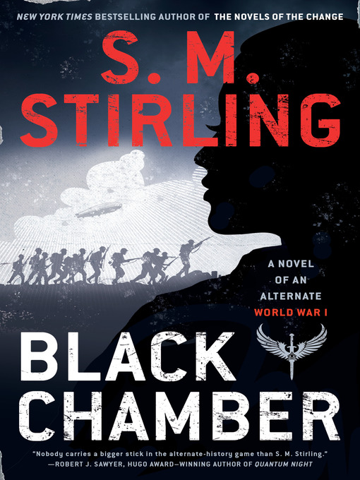 Title details for Black Chamber by S. M. Stirling - Available